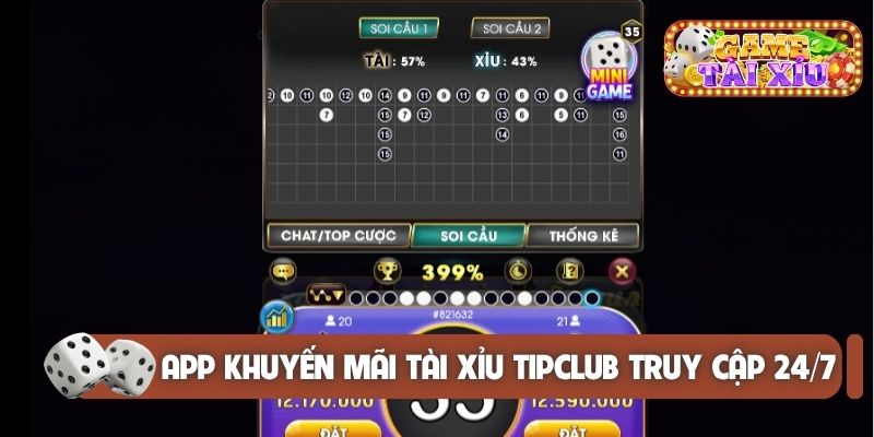 App khuyến mãi Tài Xỉu TIPCLUB truy cập 24/7