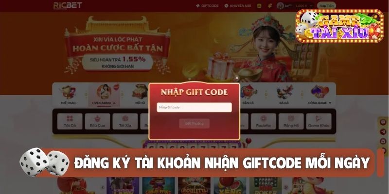 Đăng ký tài khoản ngay để nhận giftcode chơi game mỗi ngày